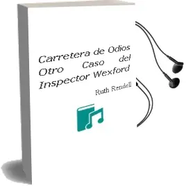 Descargar AudioLibro Carretera de Odios: Otro Caso del Inspector Wexford de Ruth Rendell año 1998
