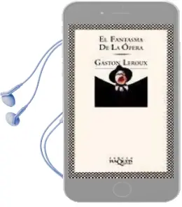 Descargar AudioLibro El Fantasma de la Opera de Gaston Leroux año 1998