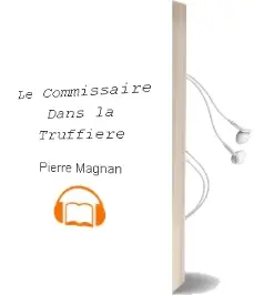Descargar AudioLibro Le Commissaire Dans la Truffiere de Pierre Magnan año 1998