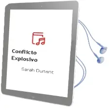 Descargar AudioLibro Conflicto Explosivo de Sarah Dunant año 1999
