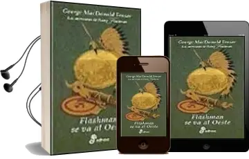 Descargar AudioLibro Flashman se va al Oeste de George Macdonald Fraser año 1999