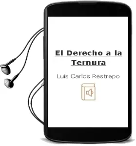 Descargar AudioLibro El Derecho a la Ternura de Luis Carlos Restrepo año 1999