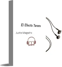 Descargar AudioLibro El Efecto Terere de Juste Magacha año 1999