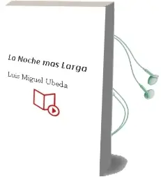 Descargar AudioLibro La Noche mas Larga de Luis Miguel Ubeda año 1999