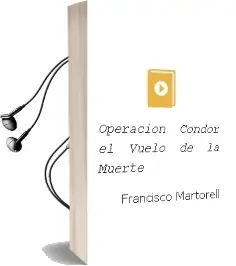 Descargar AudioLibro Operación Cóndor. el Vuelo de la Muerte de Francisco Martorell año 1999