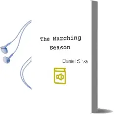 Descargar AudioLibro The Marching Season de Daniel Silva año 1999