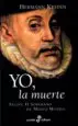 AudioLibro Yo, la Muerte, Felipe ii, Soberano de Medio Mundo de Hermann Kesten