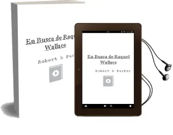 Descargar AudioLibro En Busca de Raquel Wallace de Robert B. Parker año 1999
