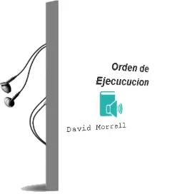 Descargar AudioLibro Orden de Ejecucucion de David Morrell año 1999