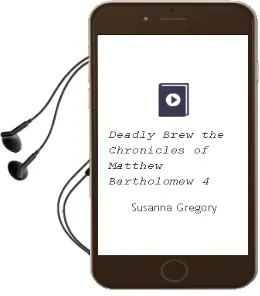 Descargar AudioLibro Deadly Brew (The Chronicles of Matthew Bartholomew, 4) de Susanna Gregory año 1999