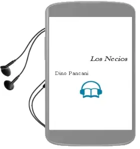 Descargar AudioLibro Los Necios de Dino Pancani año 1999