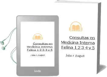 Descargar AudioLibro Consultas en Medicina Interna Felina 1, 2, 3, 4 y 5 de John R. August año 1999