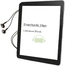 Descargar AudioLibro Everybody Dies de Lawrence Block año 1999