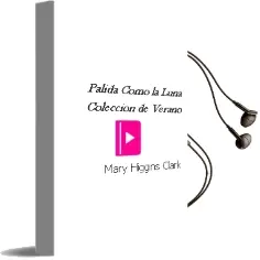 Descargar AudioLibro Palida Como la Luna (Coleccion de Verano) de Mary Higgins Clark año 1999