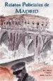 AudioLibro Relatos Policiales de Madrid de Antonio Gomez Montejano