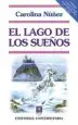 AudioLibro El Lago de los Sueños de Carolina Nuñez