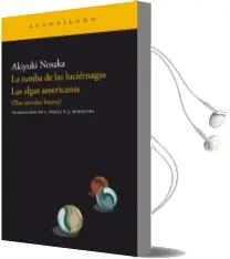 Descargar AudioLibro La Tumba de las Luciernagas de Akiyuki Nosaka año 1999