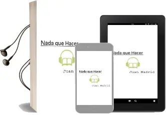 Descargar AudioLibro Nada que Hacer de Juan Madrid año 1999