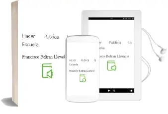 Descargar AudioLibro Hacer Pública la Escuela de Francisco Beltrán Llavador año 2000