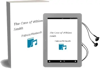 Descargar AudioLibro The Case of William Smith de Patricia Wentworth año 2000