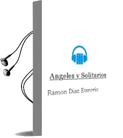 Descargar AudioLibro Ángeles y Solitarios de Ramón Díaz Eterovic año 2000