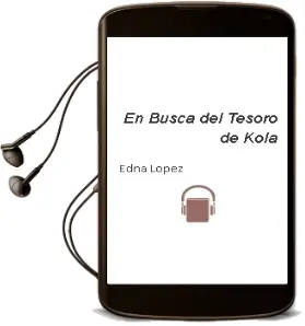 Descargar AudioLibro En Busca del Tesoro de Kola de Edna López año 2000