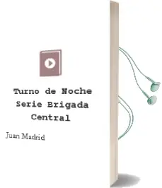 Descargar AudioLibro Turno de Noche (Serie Brigada Central) de Juan Madrid año 2000
