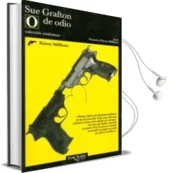 Descargar AudioLibro Detective Kinsey Millhone: O de Odio de Sue Grafton año 2000