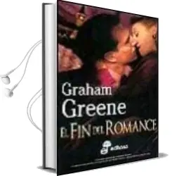 Descargar AudioLibro El fin del Romance de Graham Greene año 2000