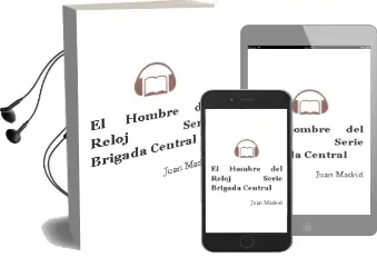 Descargar AudioLibro El Hombre del Reloj (Serie Brigada Central) de Juan Madrid año 2000