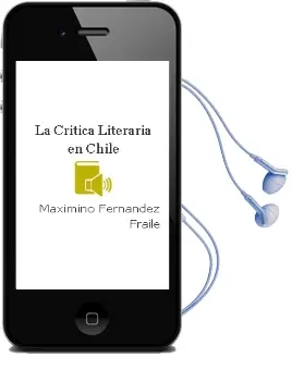 Descargar AudioLibro La Crítica Literaria en Chile de Maximino Fernández Fraile año 2000