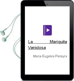 Descargar AudioLibro La Mariquita Vanidosa de María Eugenia Pereyra año 2000