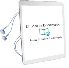 Descargar AudioLibro El Jardín Encantado de Jaime Herrera D’Arcangeli año 2000