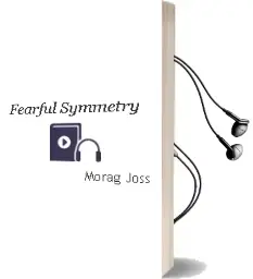 Descargar AudioLibro Fearful Symmetry de Morag Joss año 2000