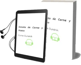 Descargar AudioLibro Sonata de Carne y Hueso de Sonia Guralnik año 2000