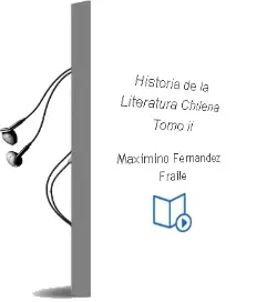 Descargar AudioLibro Historia de la Literatura Chilena Tomo ii de Maximino Fernández Fraile año 2000