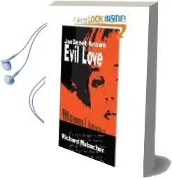Descargar AudioLibro Jonbenet Knows Evil Love de Richard Rubacher año 2000