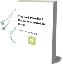 Descargar AudioLibro The Last Precinct the new Scarpetta Novel de Patricia Cornwell año 2000