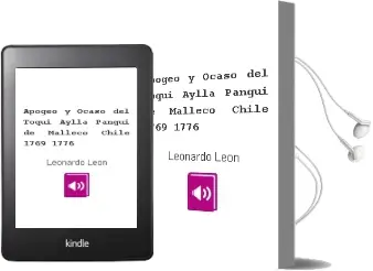 Descargar AudioLibro Apogeo y Ocaso del Toqui Aylla Pangui de Malleco. Chile, 1769-1776 de Leonardo León año 2000