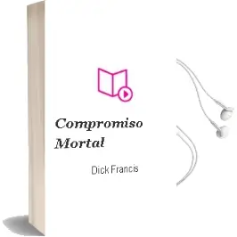 Descargar AudioLibro Compromiso Mortal de Dick Francis año 2000