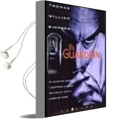 Descargar AudioLibro El Guardian de Thomas William Simpson año 2000