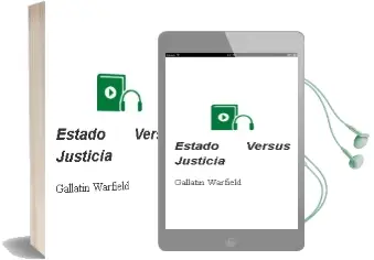 Descargar AudioLibro Estado Versus Justicia de Gallatin Warfield año 2000