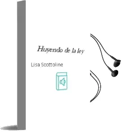 Descargar AudioLibro Huyendo de la ley de Lisa Scottoline año 2000