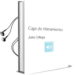 Descargar AudioLibro Caja de Herramientas de Julio Ortega año 2000