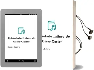 Descargar AudioLibro Epistolario Íntimo de Óscar Castro de Óscar Castro año 2000