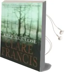 Descargar AudioLibro Keep me Close de Clare Francis año 2000
