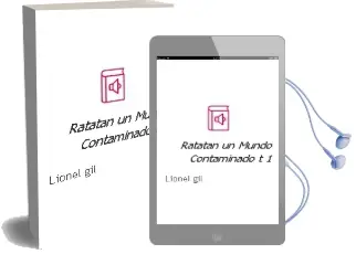 Descargar AudioLibro Ratatan. un Mundo Contaminado t 1 de Lionel Gil año 2000