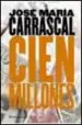 AudioLibro Cien Millones de Jose Maria Carrascal
