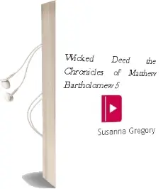 Descargar AudioLibro Wicked Deed (The Chronicles of Matthew Bartholomew, 5) de Susanna Gregory año 2000