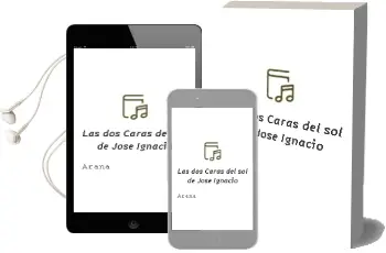 Descargar AudioLibro Las dos Caras del sol de Jose Ignacio De Arana año 2000